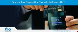 Can You Pay Corporation Tax in Installments UK?