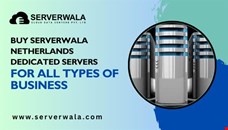Buy Serverwala Netherlands Dedicated Servers for all types of Business