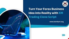  Turn Your Forex Business Idea into Reality with XM Trading Clone Script