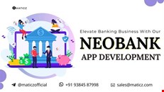 Launch Your Neobank App with Tailored Development Solutions