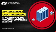 Buy Serverwala Cheap VPS Hosting in Norway Plans for an e-commerce website