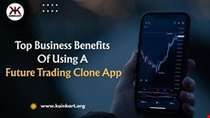 Top Business Benefits Of Using A Future Trading Clone App