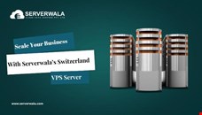 Scale Your Business With Serverwala’s Switzerland VPS Server