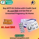 Buy MTP Kit Online with Credit Card at just $68 and Get Rid of Unwanted Pregnancy At-Home