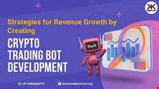 Strategies for Revenue Growth by Creating Crypto Trading Bots